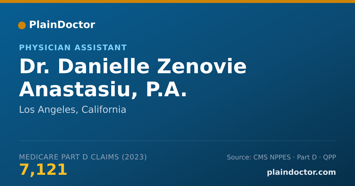 Shareable card for Danielle Zenovie Anastasiu, P.A. - Physician Assistant, Los Angeles, CA