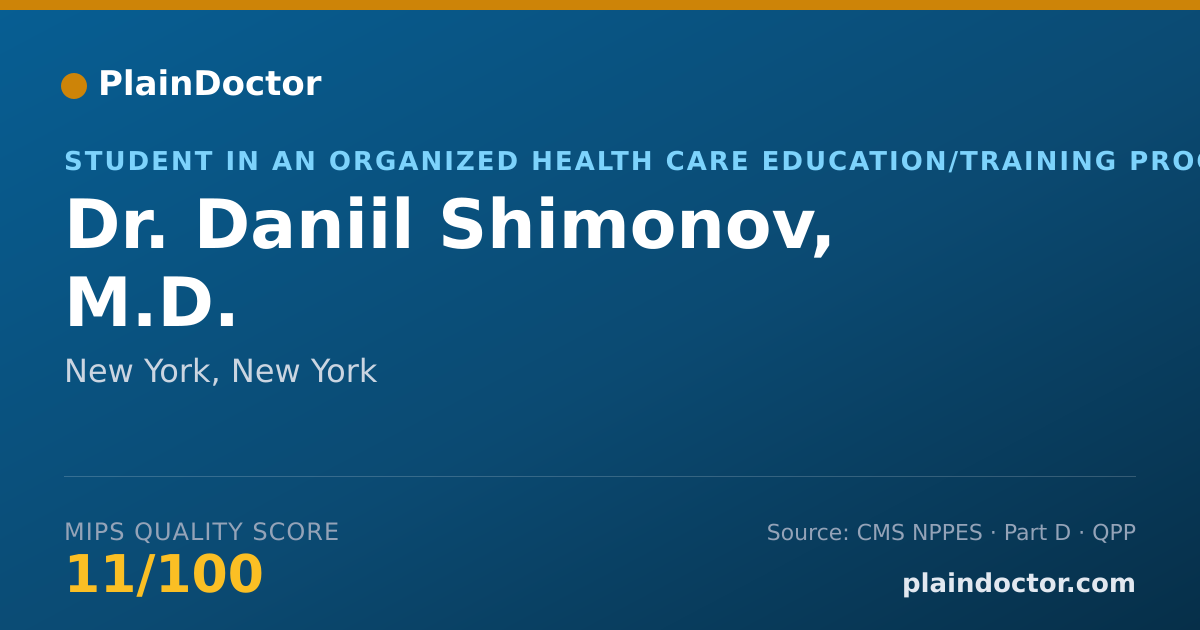 Shareable card for Daniil Shimonov, M.D. - Student in an Organized Health Care Education/Training Program, New York, NY