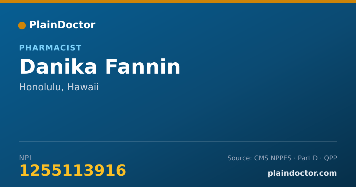 Shareable card for Danika Fannin - Pharmacist, Honolulu, HI