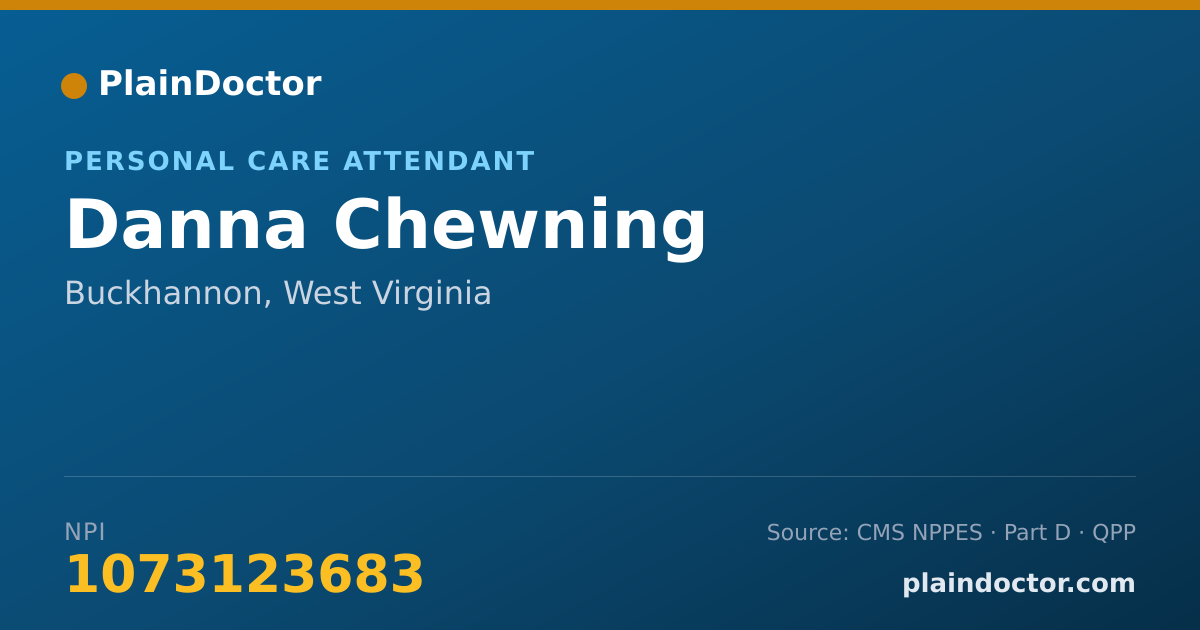Shareable card for Danna Chewning - Personal Care Attendant, Buckhannon, WV