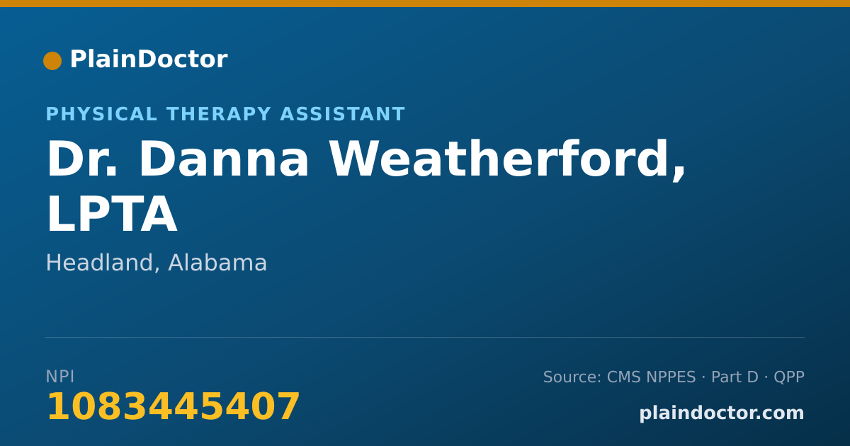Shareable card for Danna Weatherford, LPTA - Physical Therapy Assistant, Headland, AL