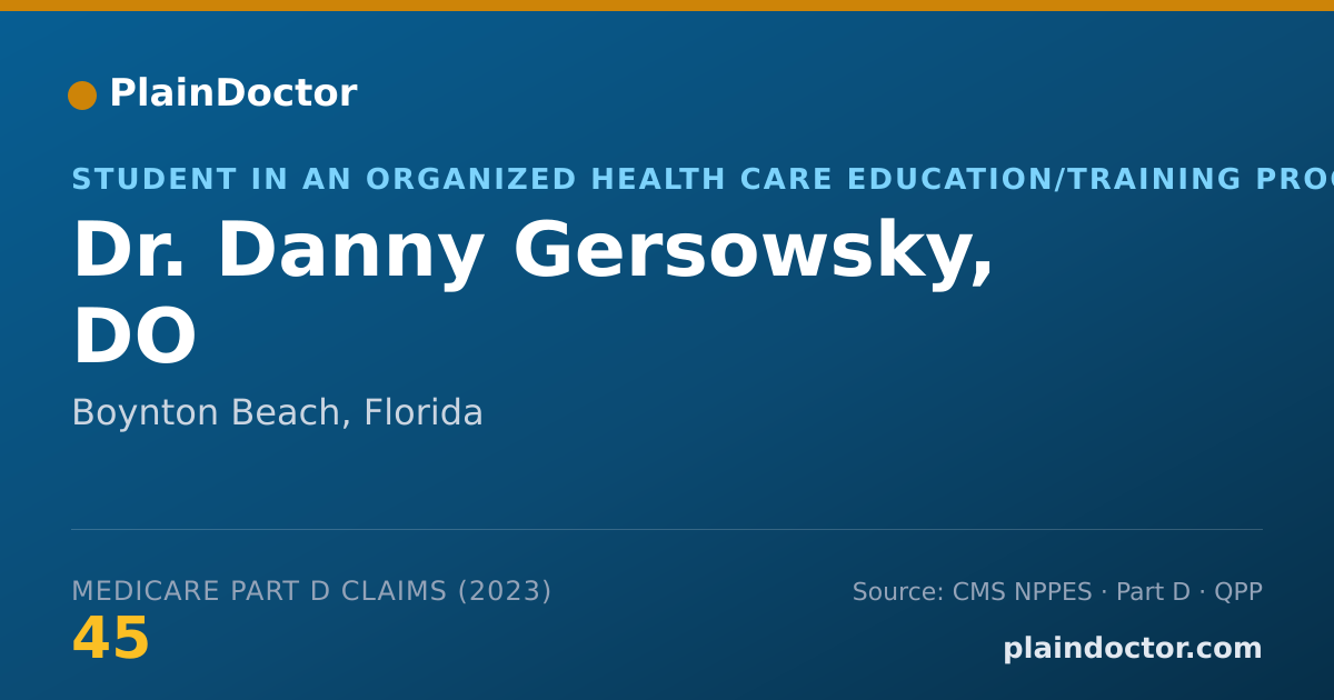 Shareable card for Danny Gersowsky, DO - Student in an Organized Health Care Education/Training Program, Boynton Beach, FL