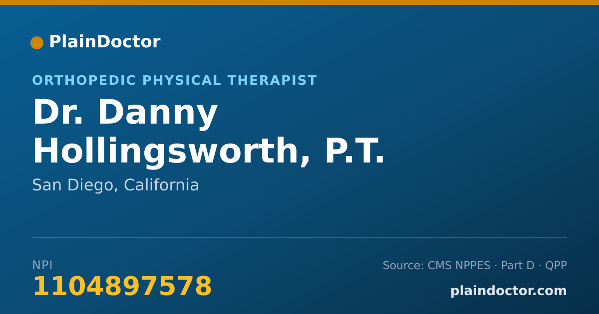 Shareable card for Danny Hollingsworth, P.T. - Orthopedic Physical Therapist, San Diego, CA