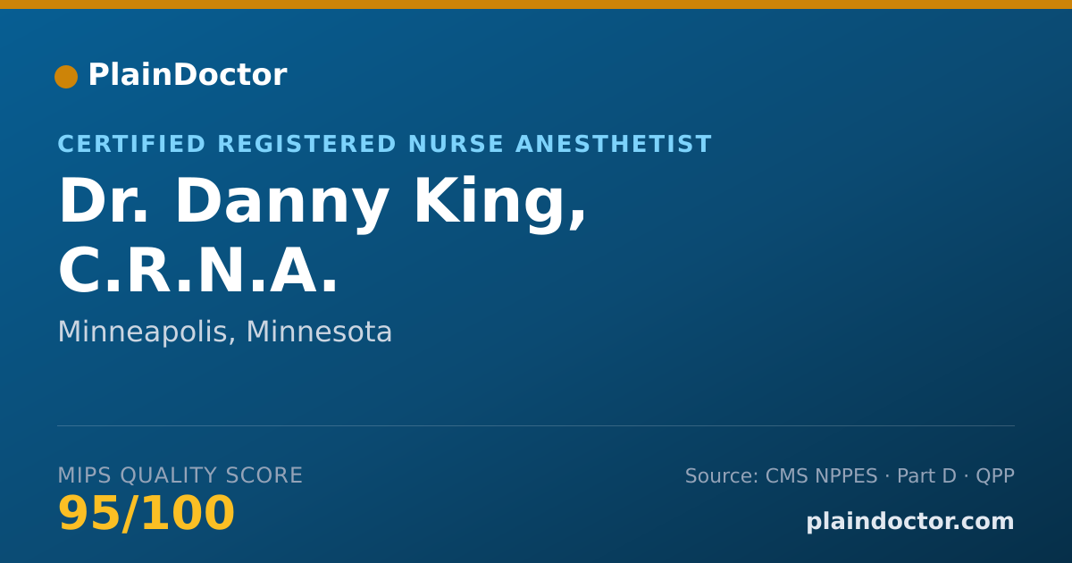 Shareable card for Danny King, C.R.N.A. - Certified Registered Nurse Anesthetist, Minneapolis, MN