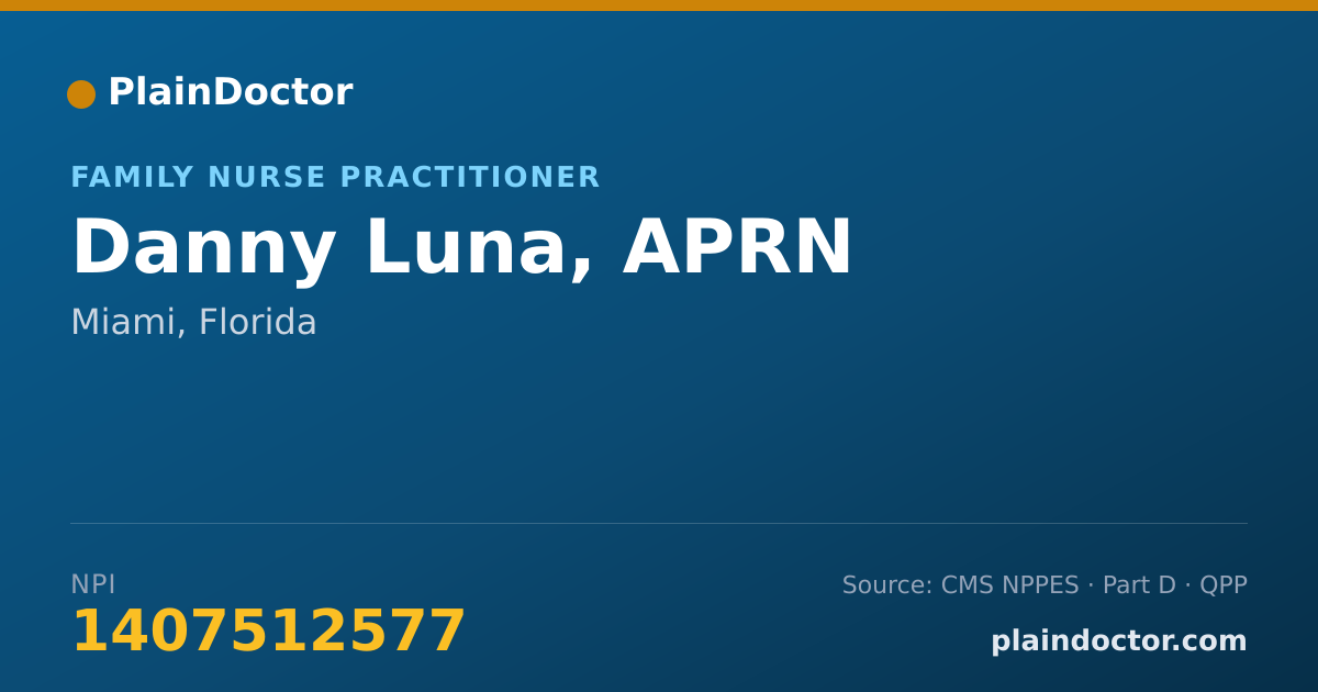 Shareable card for Danny Luna, APRN - Family Nurse Practitioner, Miami, FL