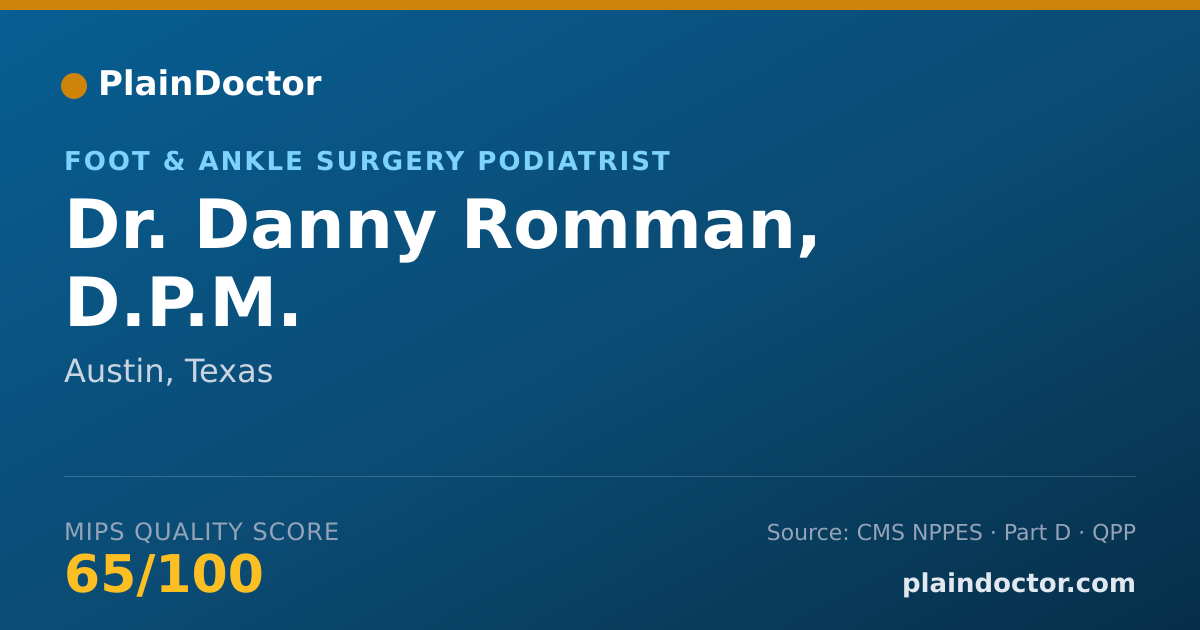 Shareable card for Danny Romman, D.P.M. - Foot & Ankle Surgery Podiatrist, Austin, TX