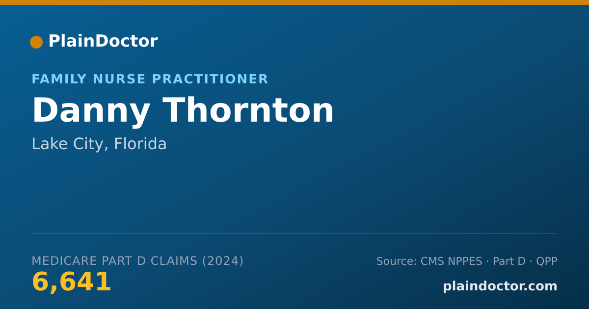 Shareable card for Danny Thornton - Family Nurse Practitioner, Lake City, FL