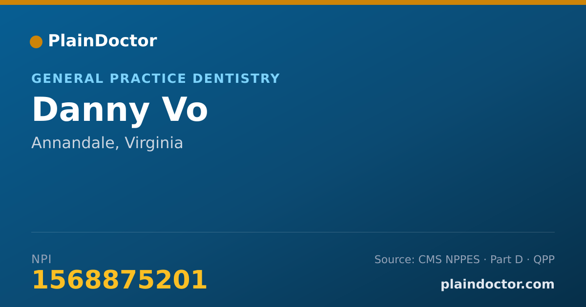Shareable card for Danny Vo - General Practice Dentistry, Annandale, VA
