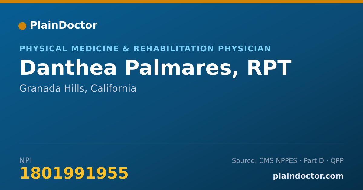 Shareable card for Danthea Palmares, RPT - Physical Medicine & Rehabilitation Physician, Granada Hills, CA