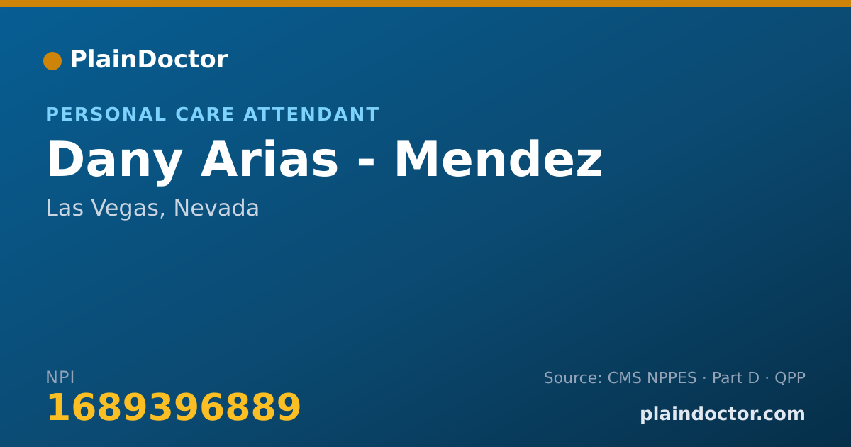 Shareable card for Dany Arias - Mendez - Personal Care Attendant, Las Vegas, NV