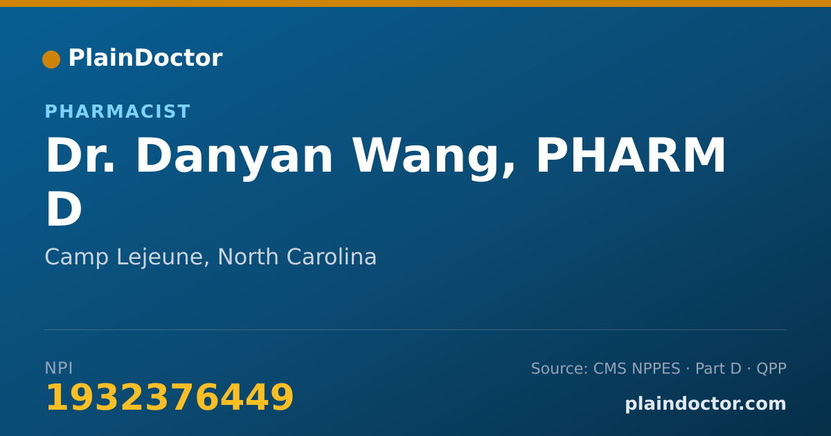 Shareable card for Danyan Wang, PHARM D - Pharmacist, Camp Lejeune, NC