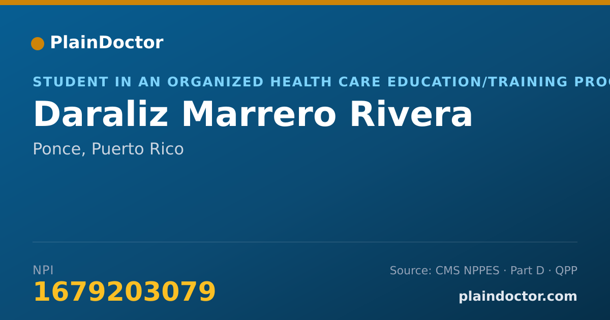 Shareable card for Daraliz Marrero Rivera - Student in an Organized Health Care Education/Training Program, Ponce, PR