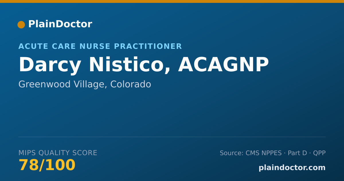 Shareable card for Darcy Nistico, ACAGNP - Acute Care Nurse Practitioner, Greenwood Village, CO