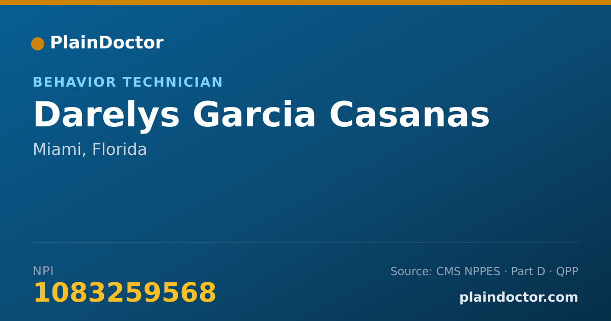 Shareable card for Darelys Garcia Casanas - Behavior Technician, Miami, FL