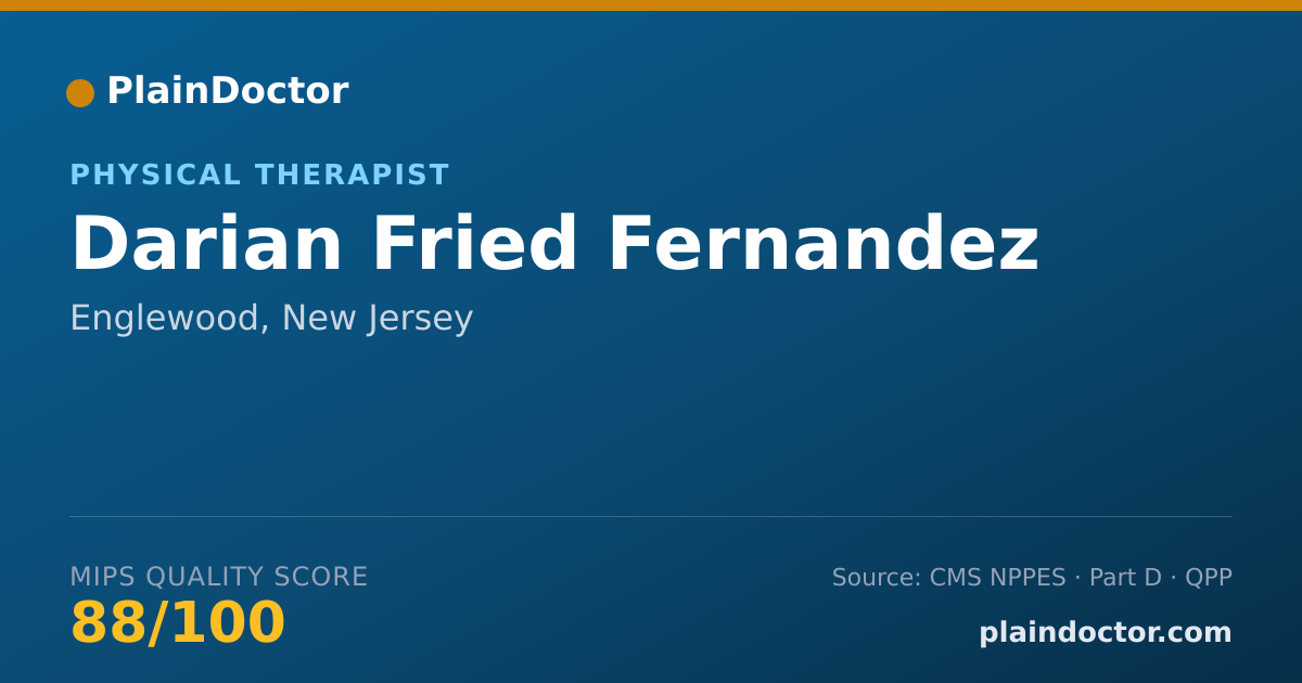 Shareable card for Darian Fried Fernandez - Physical Therapist, Englewood, NJ