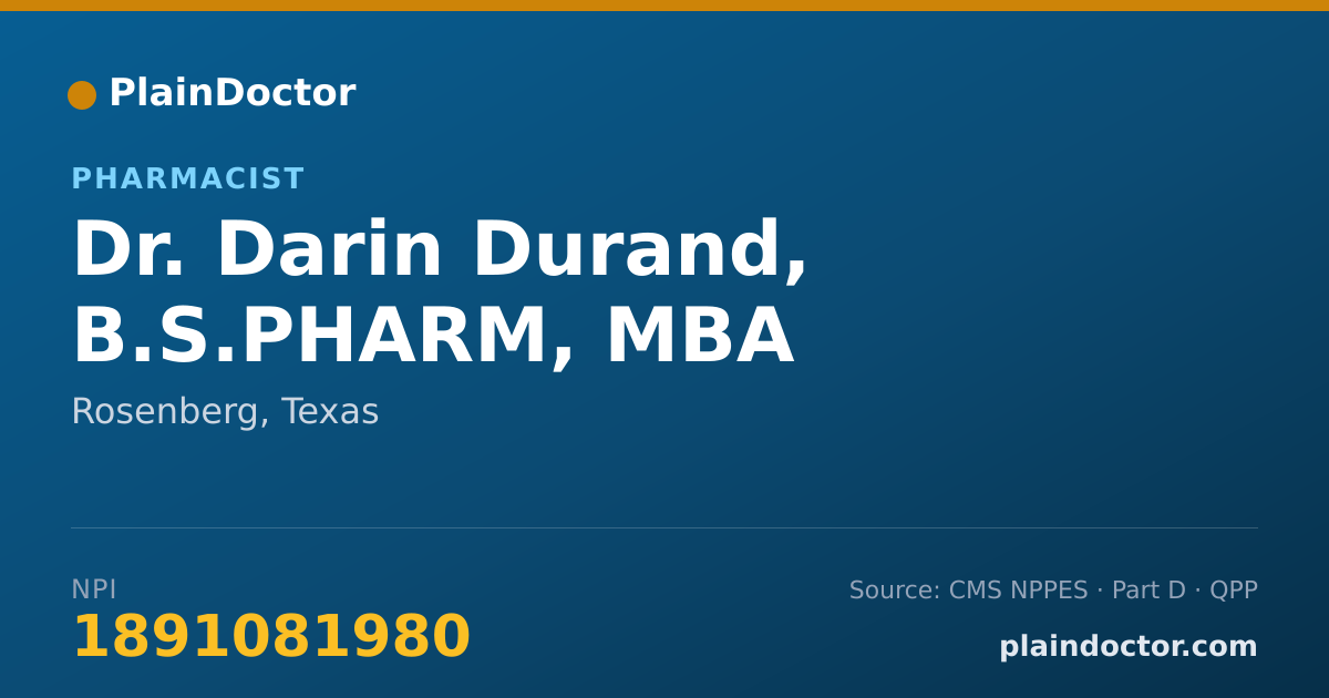 Shareable card for Darin Durand, B.S.PHARM, MBA - Pharmacist, Rosenberg, TX
