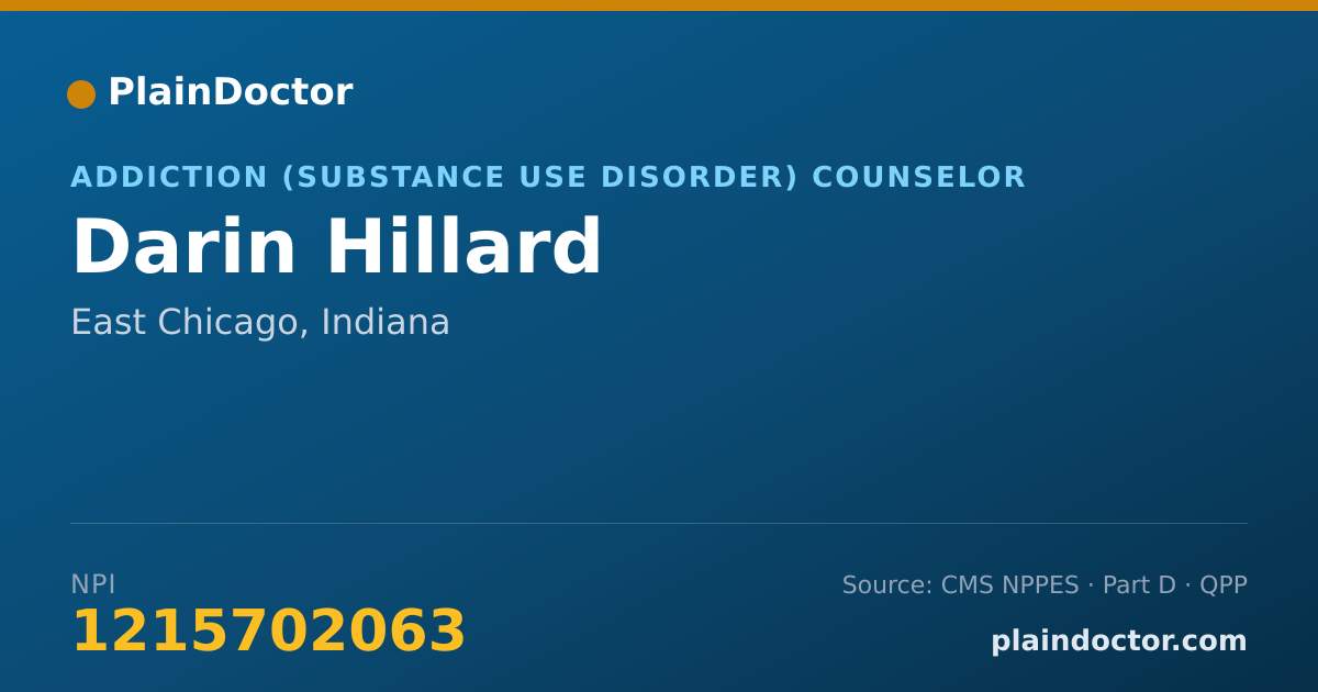 Shareable card for Darin Hillard - Addiction (Substance Use Disorder) Counselor, East Chicago, IN
