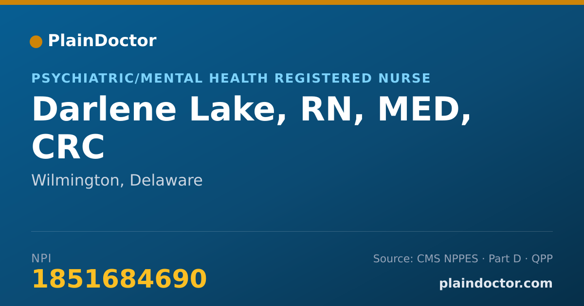 Shareable card for Darlene Lake, RN, MED, CRC - Psychiatric/Mental Health Registered Nurse, Wilmington, DE