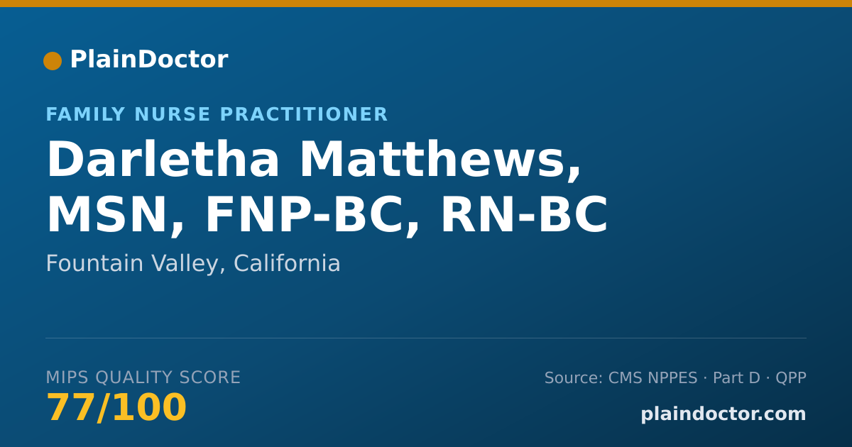 Shareable card for Darletha Matthews, MSN, FNP-BC, RN-BC - Family Nurse Practitioner, Fountain Valley, CA