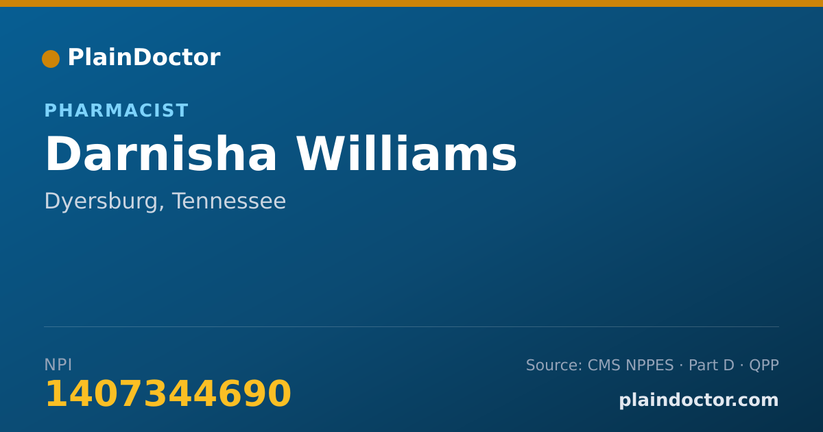 Shareable card for Darnisha Williams - Pharmacist, Dyersburg, TN
