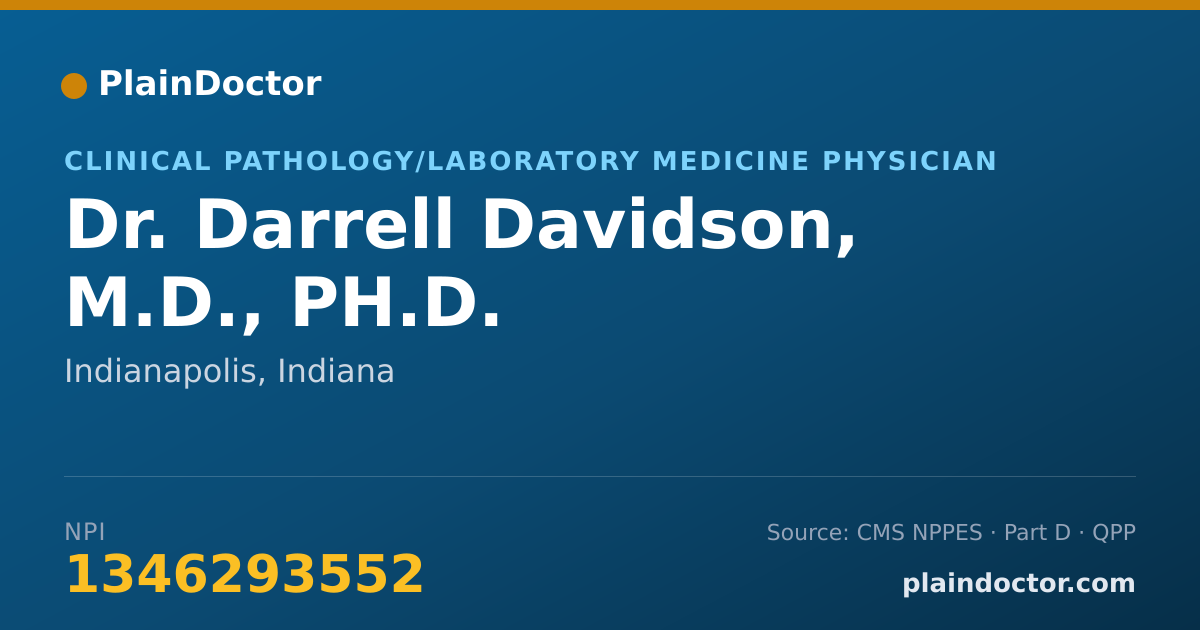 Shareable card for Darrell Davidson, M.D., PH.D. - Clinical Pathology/Laboratory Medicine Physician, Indianapolis, IN