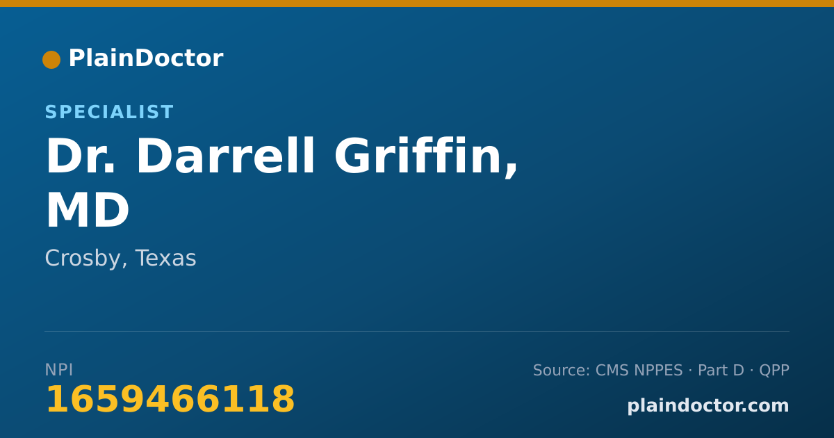 Shareable card for Darrell Griffin, MD - Specialist, Crosby, TX