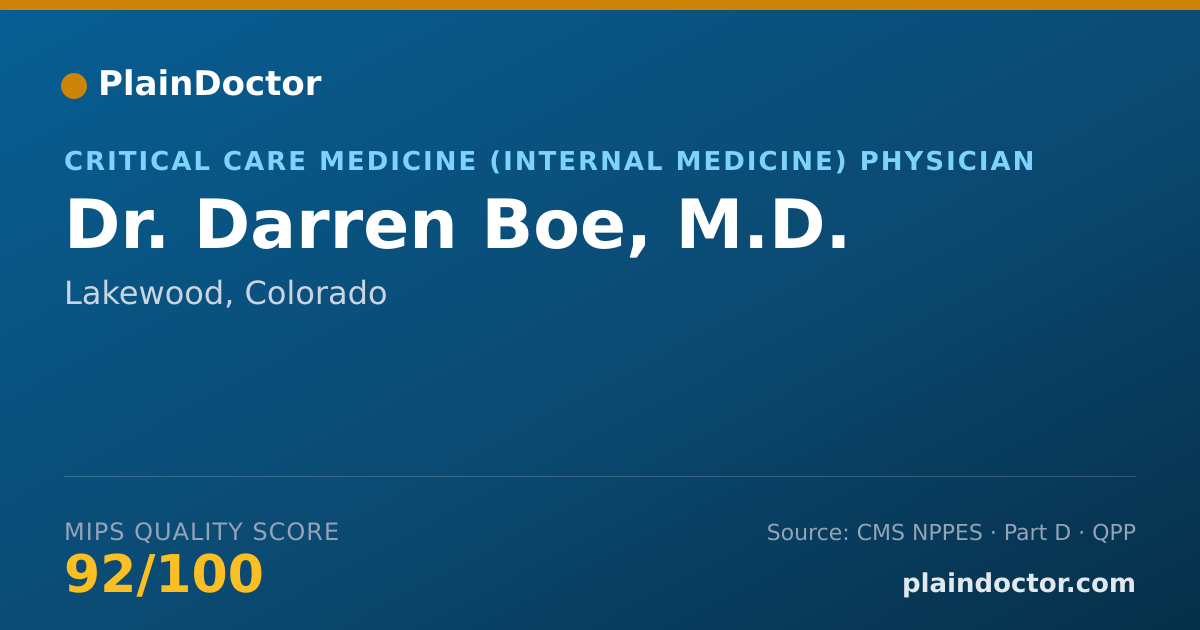 Shareable card for Darren Boe, M.D. - Critical Care Medicine (Internal Medicine) Physician, Lakewood, CO