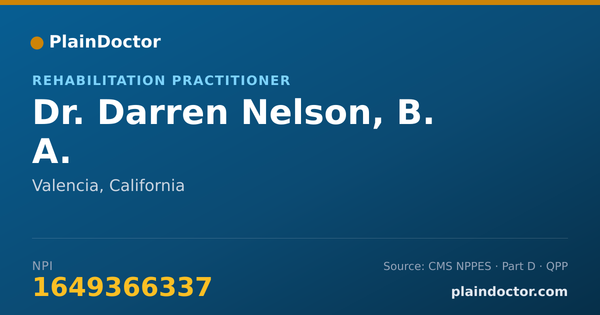 Shareable card for Darren Nelson, B. A. - Rehabilitation Practitioner, Valencia, CA