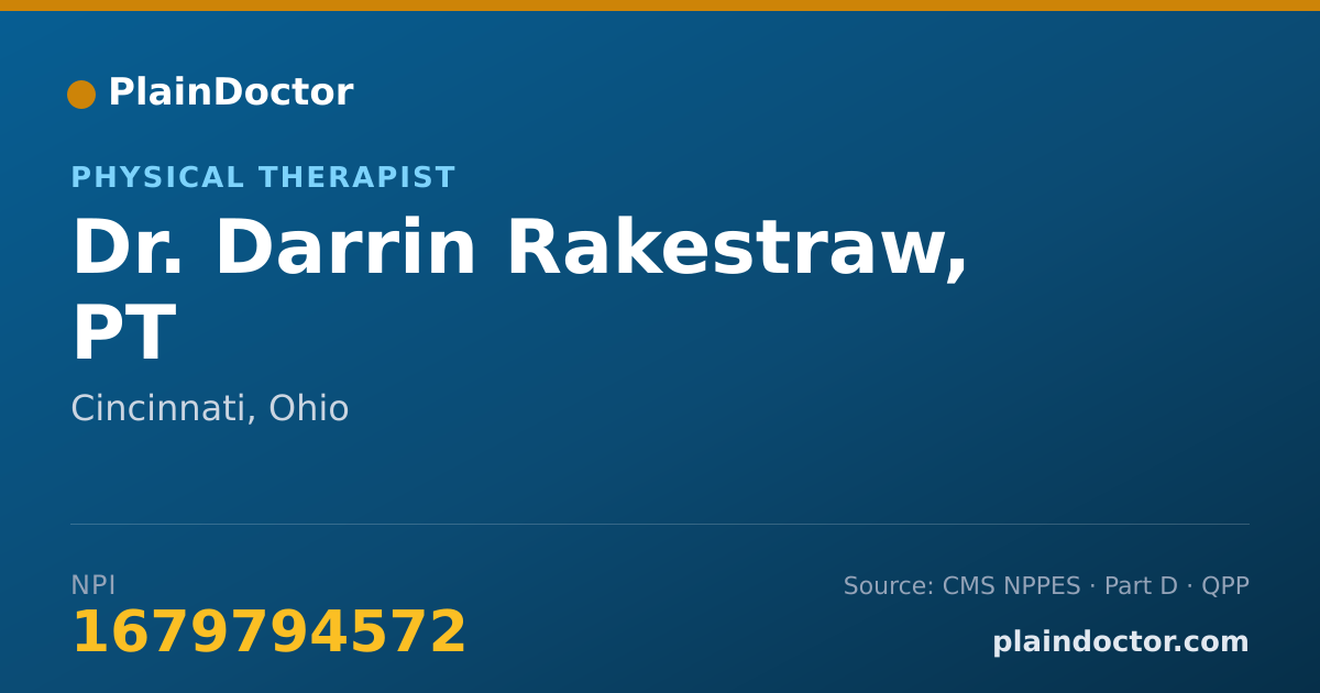 Shareable card for Darrin Rakestraw, PT - Physical Therapist, Cincinnati, OH