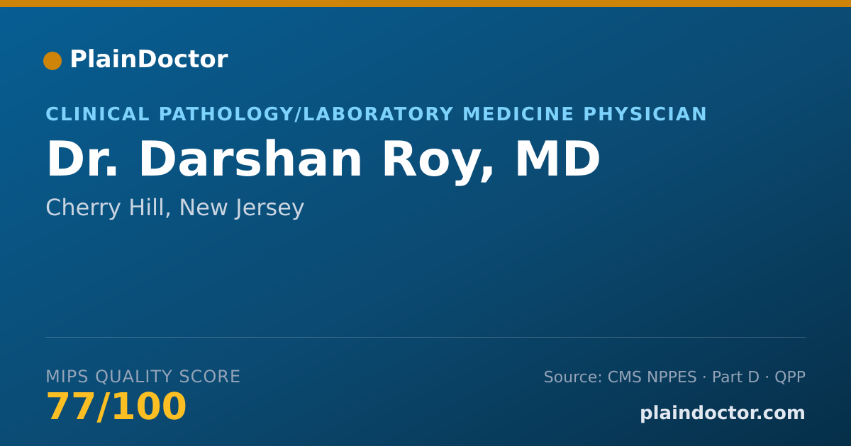 Shareable card for Darshan Roy, MD - Clinical Pathology/Laboratory Medicine Physician, Cherry Hill, NJ