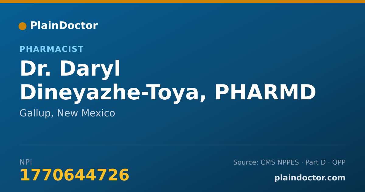 Shareable card for Daryl Dineyazhe-Toya, PHARMD - Pharmacist, Gallup, NM