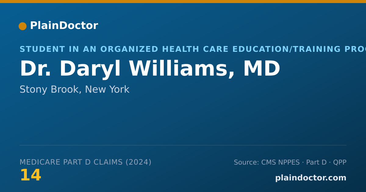 Shareable card for Daryl Williams, MD - Student in an Organized Health Care Education/Training Program, Stony Brook, NY