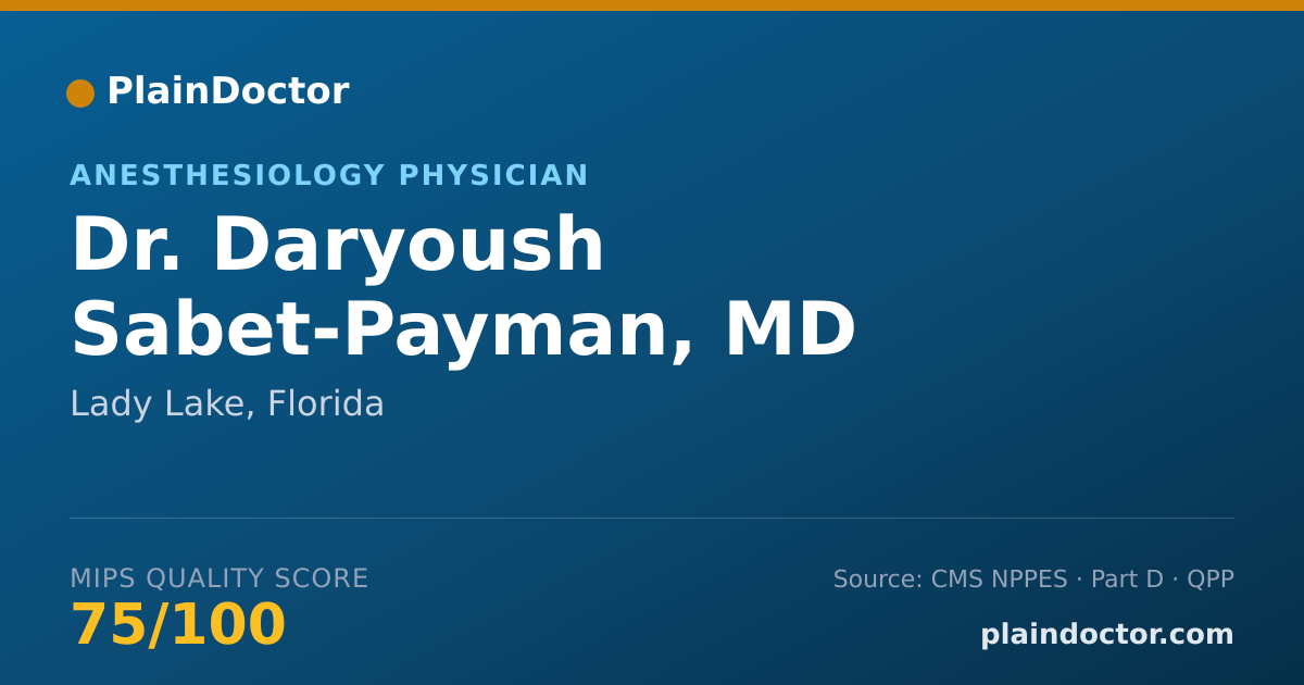 Shareable card for Daryoush Sabet-Payman, MD - Anesthesiology Physician, Lady Lake, FL