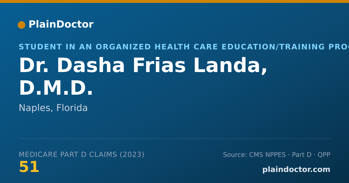 Shareable card for Dasha Frias Landa, D.M.D. - Student in an Organized Health Care Education/Training Program, Naples, FL