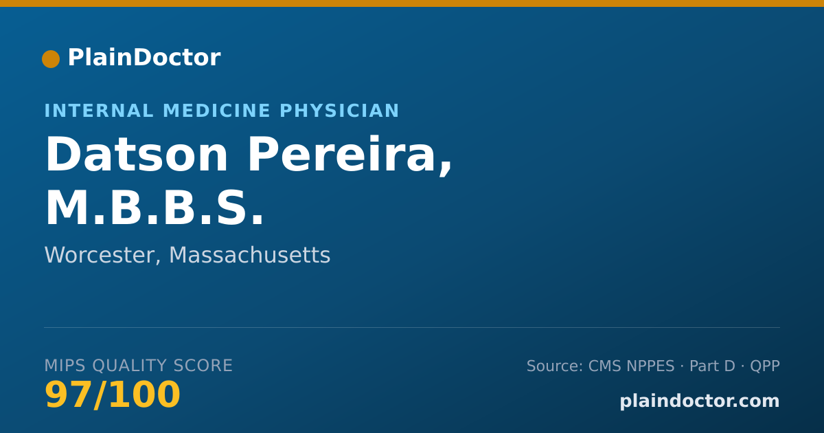 Shareable card for Datson Pereira, M.B.B.S. - Internal Medicine Physician, Worcester, MA