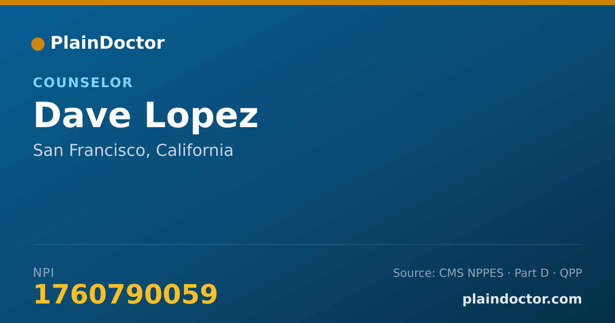 Shareable card for Dave Lopez - Counselor, San Francisco, CA