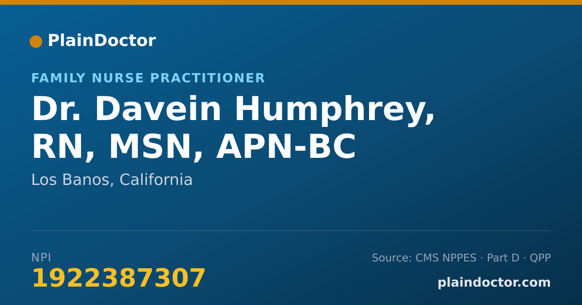 Shareable card for Davein Humphrey, RN, MSN, APN-BC - Family Nurse Practitioner, Los Banos, CA