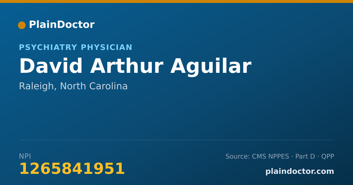 Shareable card for David Arthur Aguilar - Psychiatry Physician, Raleigh, NC