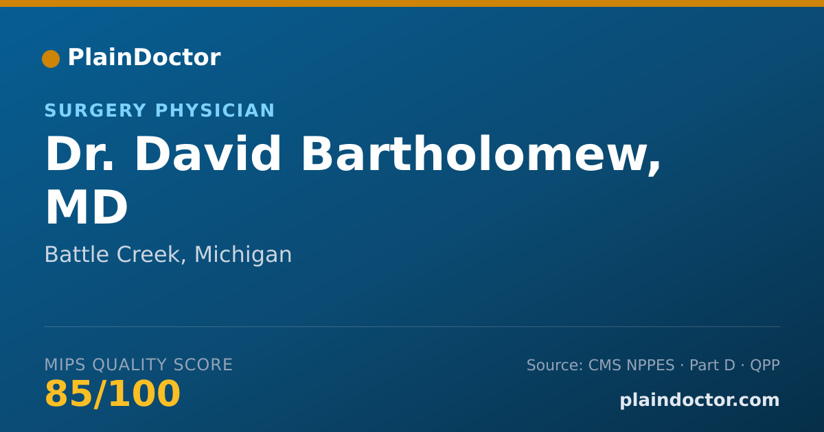 Shareable card for David Bartholomew, MD - Surgery Physician, Battle Creek, MI
