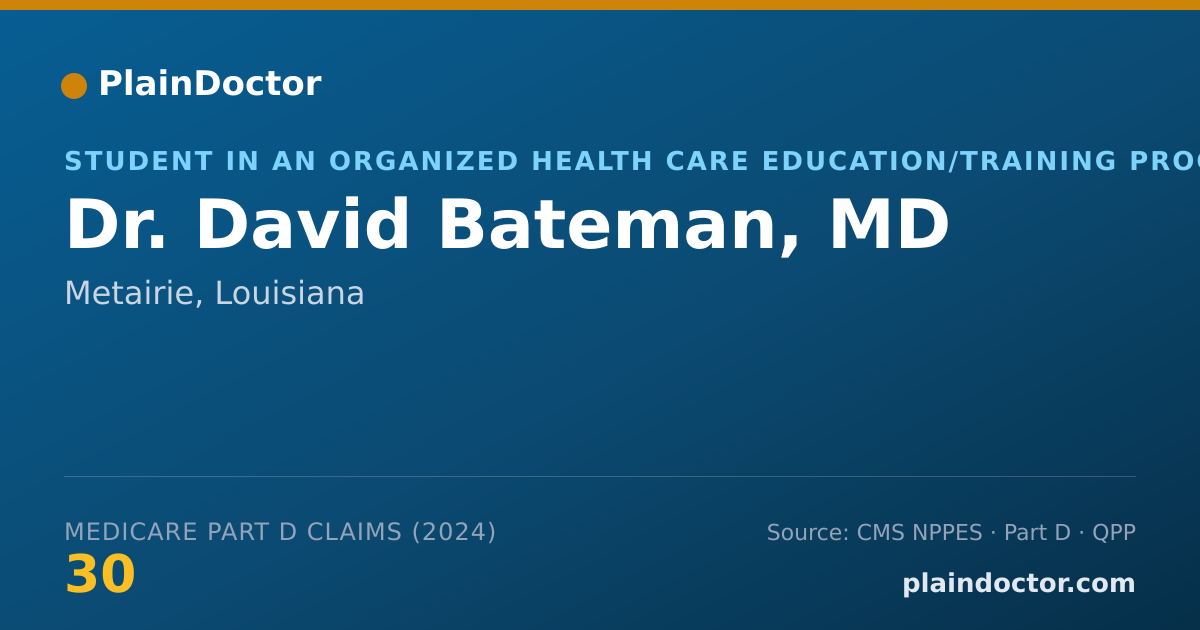 Shareable card for David Bateman, MD - Student in an Organized Health Care Education/Training Program, Metairie, LA
