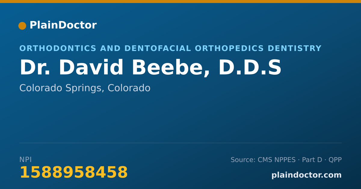 Shareable card for David Beebe, D.D.S - Orthodontics and Dentofacial Orthopedics Dentistry, Colorado Springs, CO
