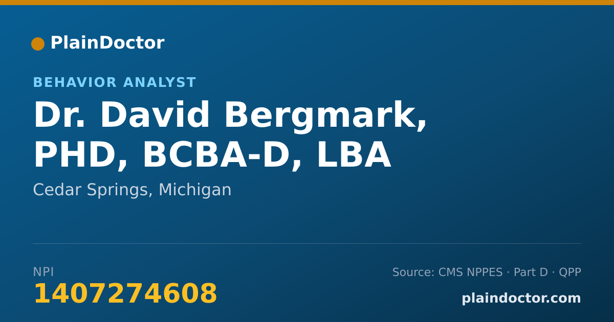 Shareable card for David Bergmark, PHD, BCBA-D, LBA - Behavior Analyst, Cedar Springs, MI