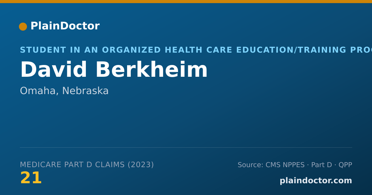 Shareable card for David Berkheim - Student in an Organized Health Care Education/Training Program, Omaha, NE