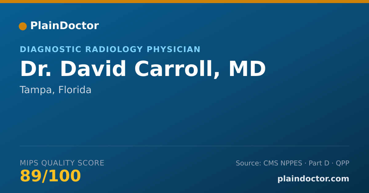 Shareable card for David Carroll, MD - Diagnostic Radiology Physician, Tampa, FL