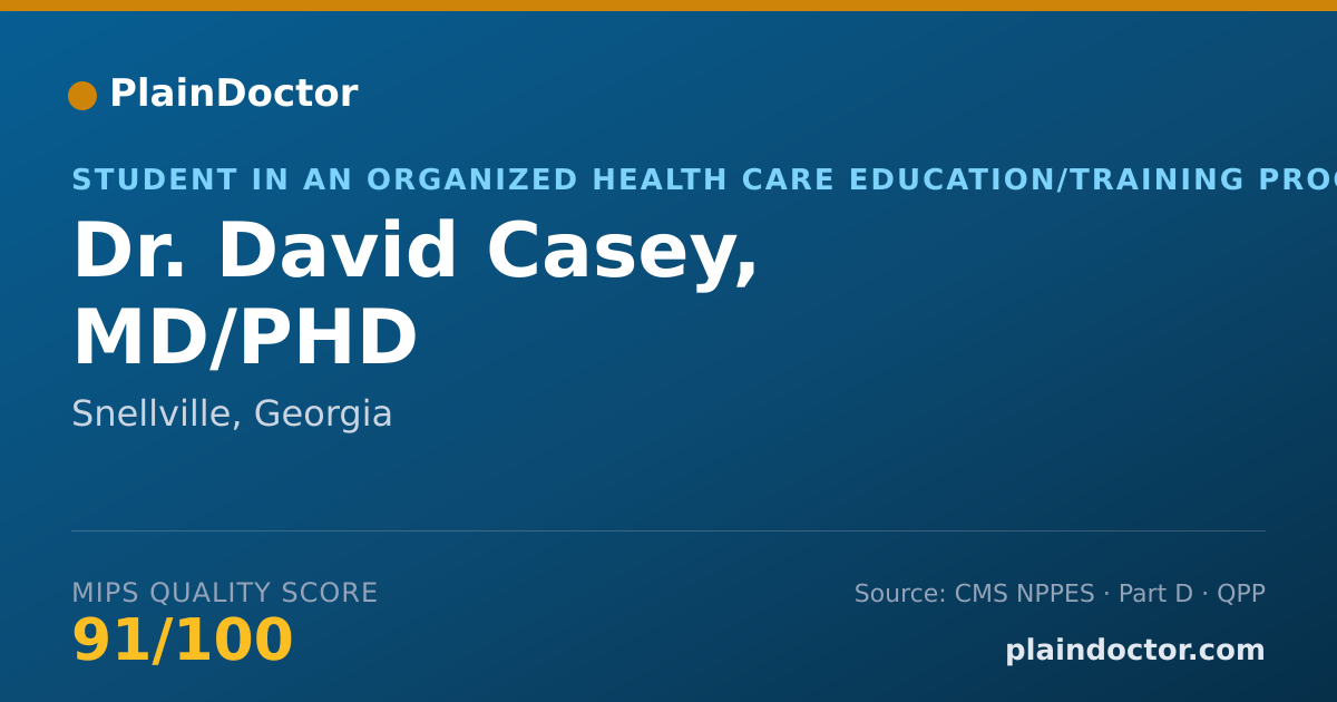 Shareable card for David Casey, MD/PHD - Student in an Organized Health Care Education/Training Program, Snellville, GA
