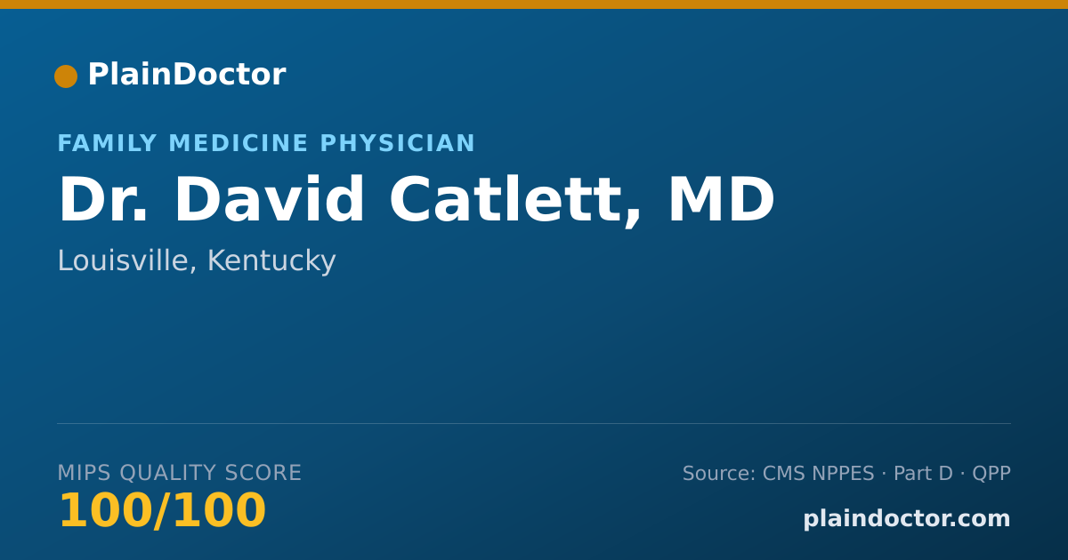 Shareable card for David Catlett, MD - Family Medicine Physician, Louisville, KY