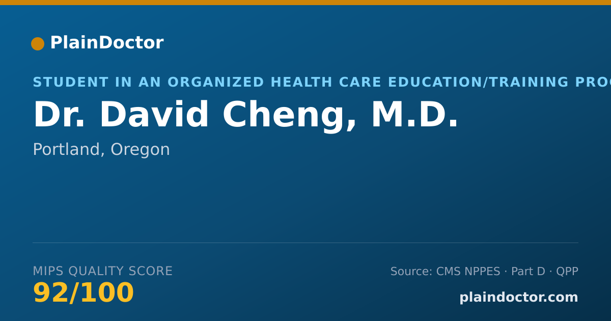 Shareable card for David Cheng, M.D. - Student in an Organized Health Care Education/Training Program, Portland, OR