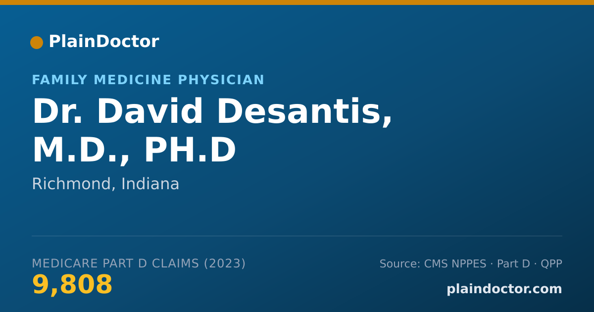 Shareable card for David Desantis, M.D., PH.D - Family Medicine Physician, Richmond, IN