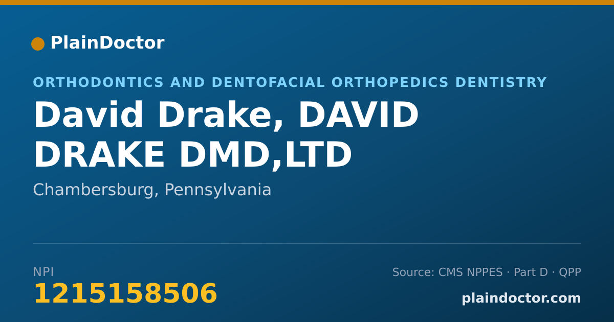 Shareable card for David Drake, DAVID DRAKE DMD,LTD - Orthodontics and Dentofacial Orthopedics Dentistry, Chambersburg, PA
