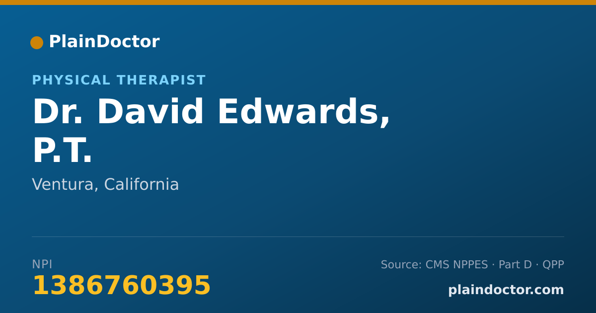Shareable card for David Edwards, P.T. - Physical Therapist, Ventura, CA